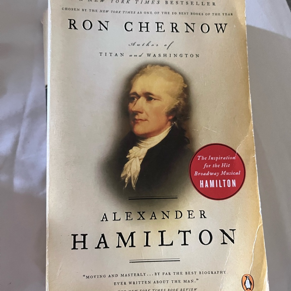 Alexander Hamilton Ron Chernow Book Hamilton Inspo